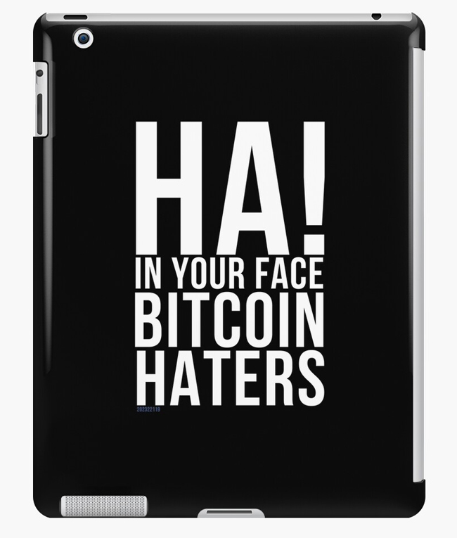 Ha! In Your Face Bitcoin Haters iPad Case & Skin