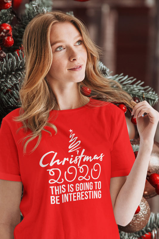 Christmas 2020 This Is Going To Be Interesting Classic T-Shirt and Hoodies and more