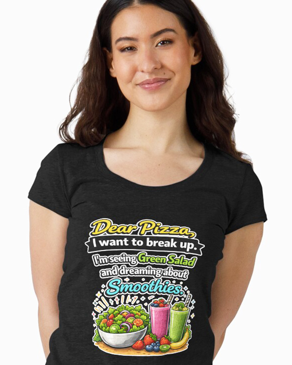 Dear Pizza I Want To Break Up