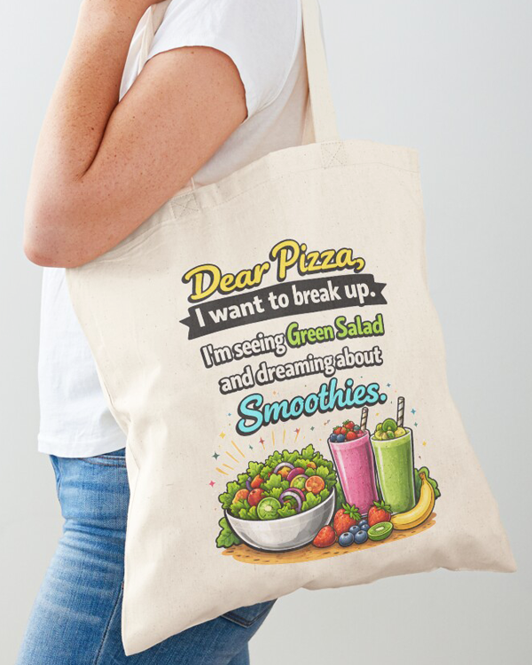 Dear Pizza I Want To Break Up Tote Bag And More