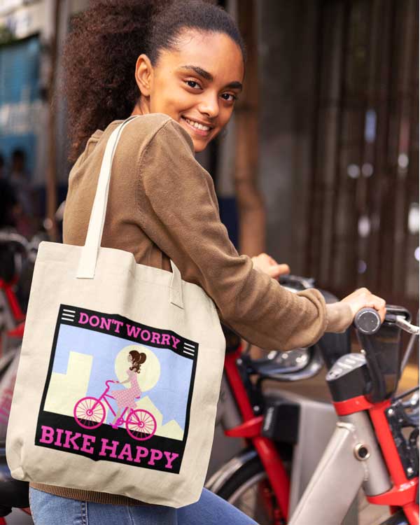 Don’t Worry Bike Happy Tote Bag And More