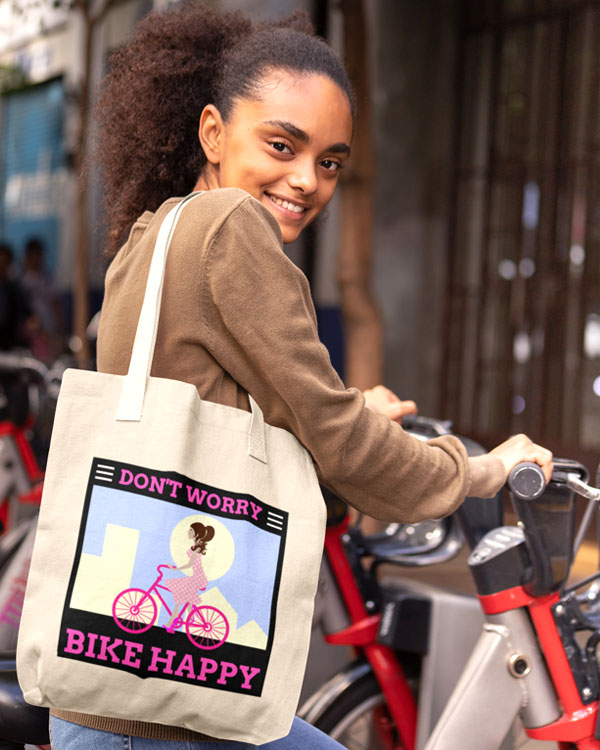 Don’t Worry Bike Happy Tote Bage And More