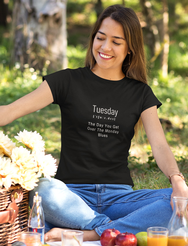 Tuesday - The Day You Get Over The Monday Blues Tshirt And More