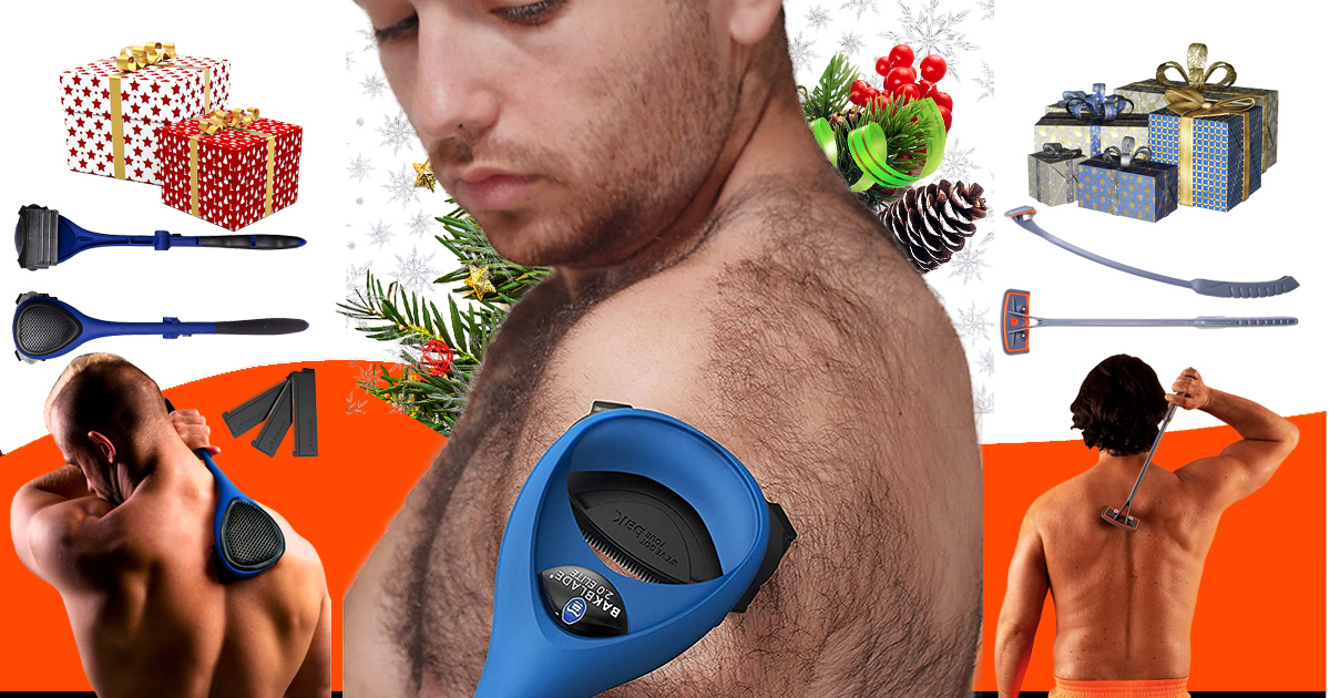 Does This Gadget For Men With Hairy Backs Make A Great Gift? Hell Yeah!
