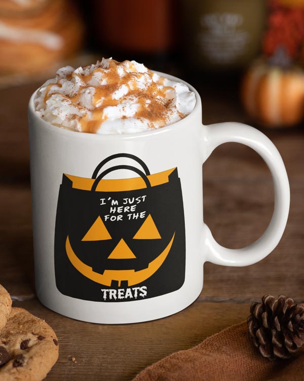 I’m Just Here For The Treats coffee mug and more