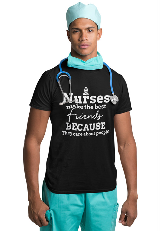 Nurses make the best friends men tshirt
