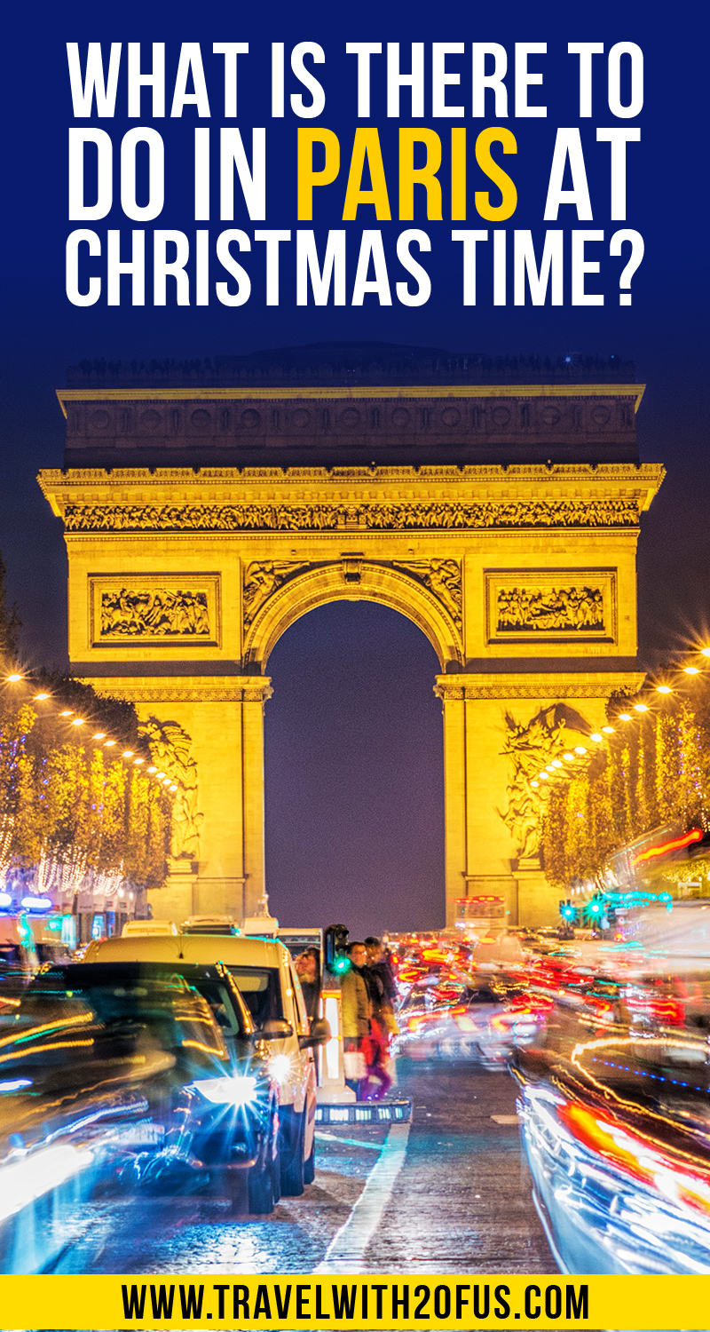What Is There To Do In Paris At Christmas Time?