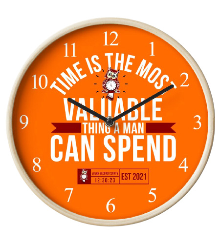 Time Is The Most Valuable Thing A Man Can Spend - Orange